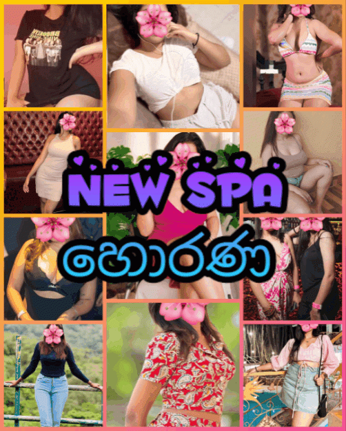 🪷NEW SPA 🎀 හොරණ 👸 4,000/= උදේ 10.30 සිට රාත්‍රී 2.00 දකව්වා විවෘතයි