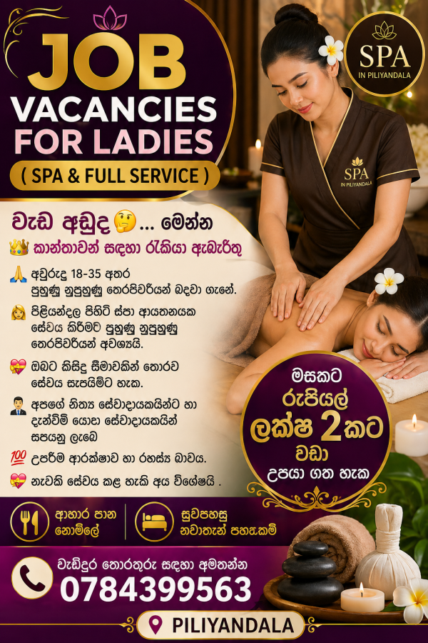 JOB VACANCIES FOR LADIES ( SPA & FULL SERVICE )