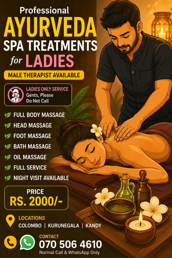 Professional Aurweda spa treatments for girl ආයුර්වේදී සම්බාහනයන් කරවාගත හැකිය, වසර 6ක අත්දැකීම්