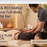 Full Body Massage For VIP Ladies, Girls and Couples